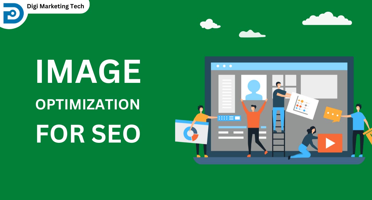 Image Optimization for SEO – 10 Best Practices to Follow