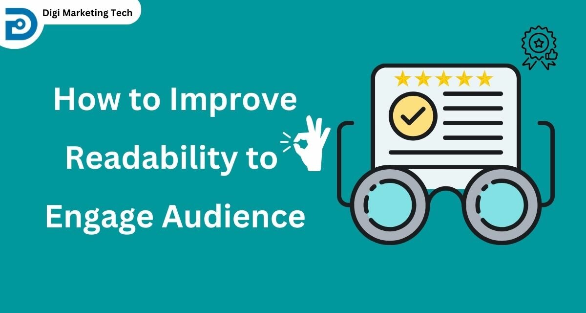 how to improve readability of your content to engage audience