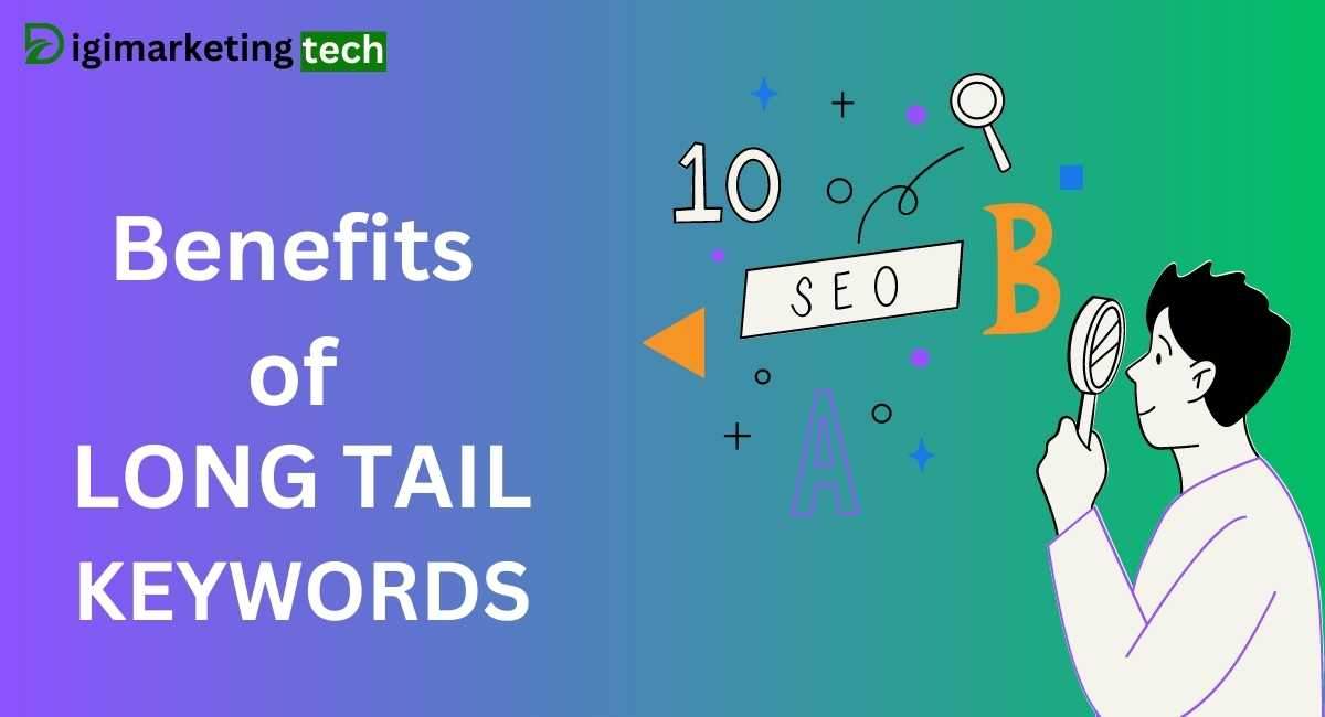 Benefits of long tail keywords